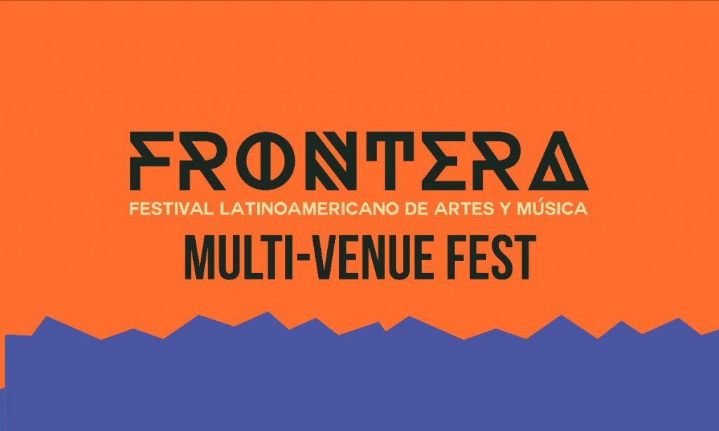 Frontera 2023 multiple venue